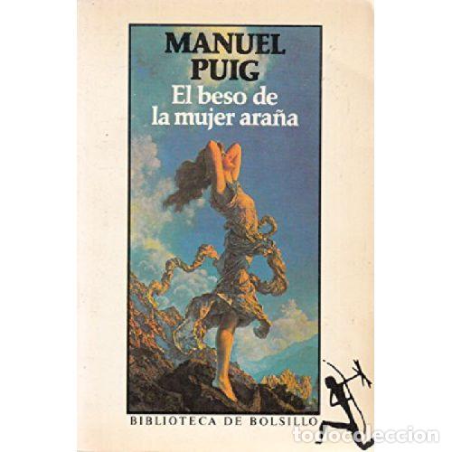 Libros: EL BESO DE LA MUJER ARA&Ntilde;A - MANUEL PUIG - Foto 1