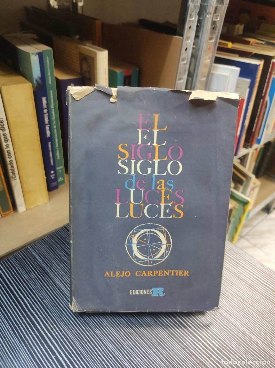 Libros: ALEJO CARPENTIER EL SIGLO DE LAS LUCE LA HABANA EDICIONES R - Foto 1