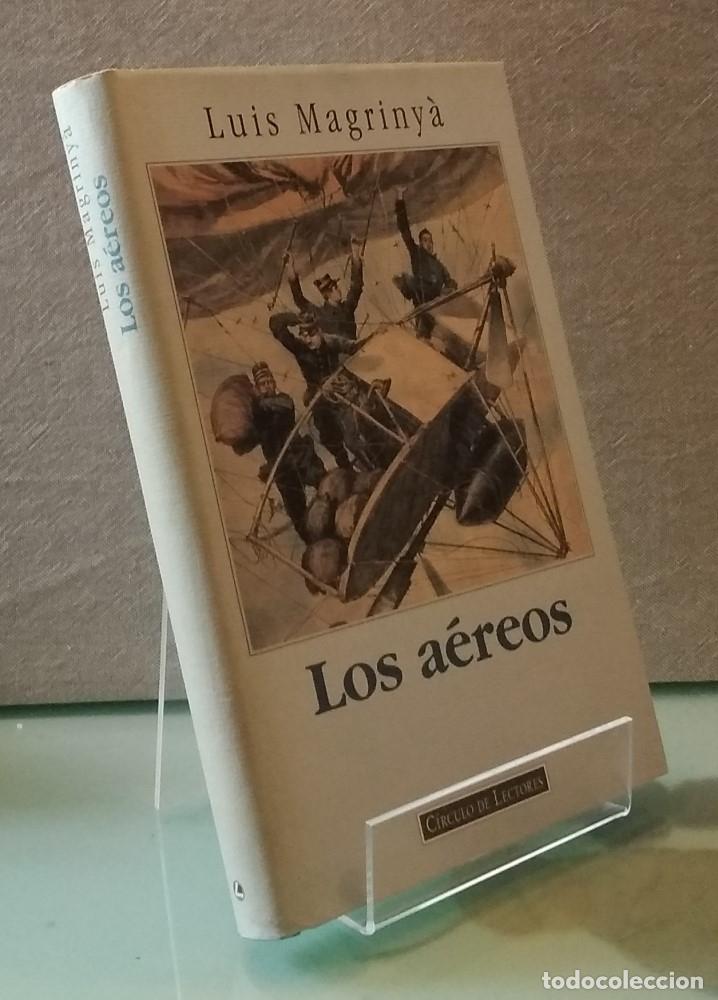 Libros: Los a&eacute;reos - Luis Magriny&agrave; - Foto 1