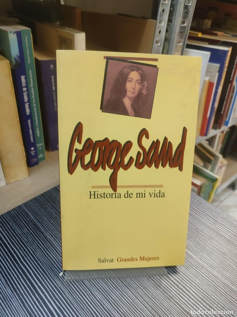 Libros: GEORGE SAND - HISTORIA DE MI VIDA - Foto 1