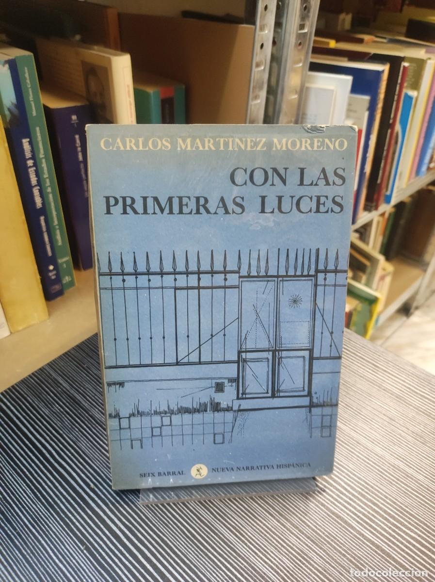 Libros: CON LAS PRIMERAS LUCES CARLOS MARTINEZ MORENO - Foto 1