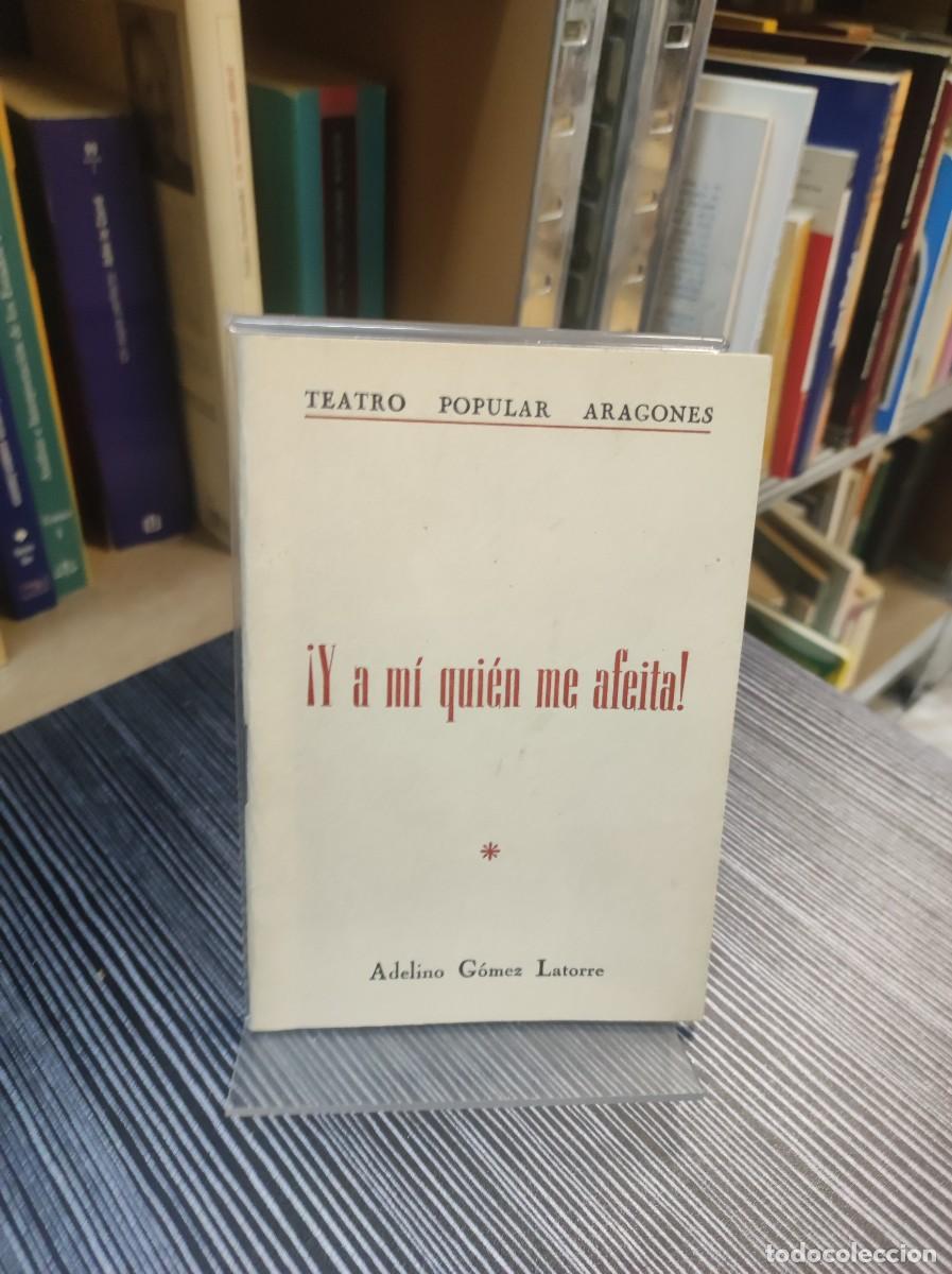 Livros em segunda m&atilde;o: Y A MI QUIEN ME AFEITA ADELINO GOMEZ LATORRE