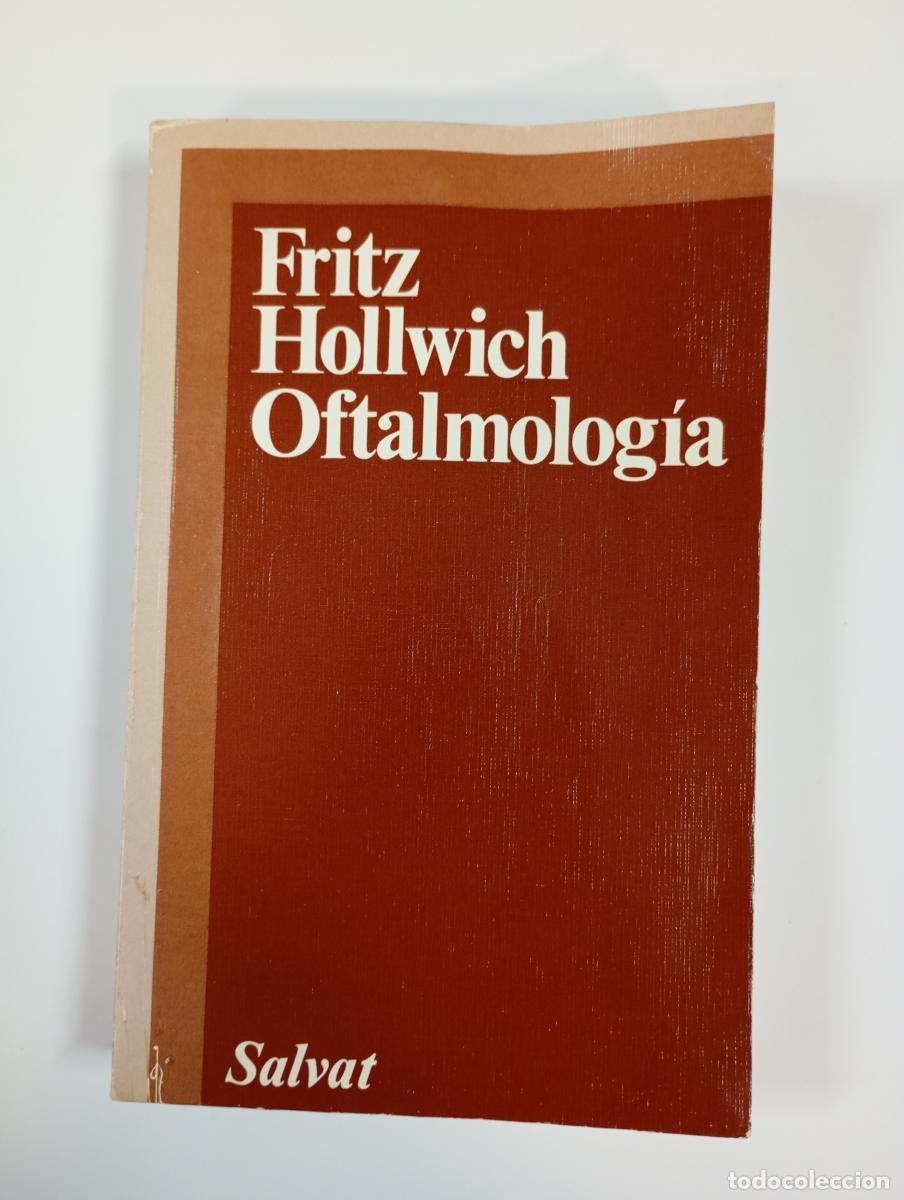 Libros: Oftalmolog&iacute;a. - Fritz Hollwich. TDK343 - Foto 1