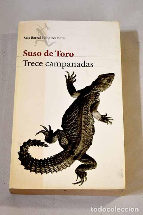 Libros: Trece campanadas: Toro, Suso de.- Toro, Suso de - Foto 1