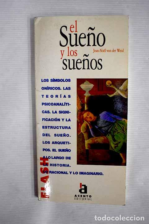 Libros: El sue&ntilde;o y los sue&ntilde;os.- Weid, Jean-Noel von der - Foto 1