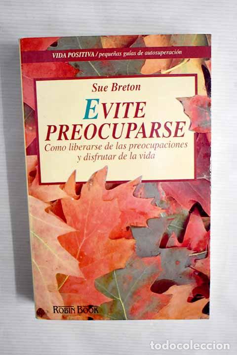 Libros: Evite preocuparse: Breton, Sue.- Breton, Sue - Foto 1