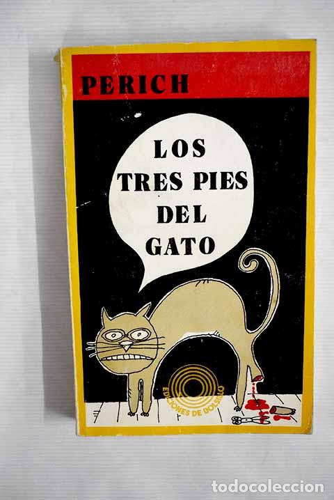 Libros: Los tres pies del gato.- Perich, Jaime - Foto 1