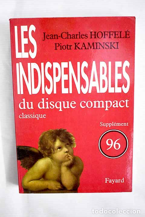 Libros: Guide des indispensables du disque compact suppl&eacute;ment 1996.- Hoffel&eacute;, Jean-Charles - Foto 1