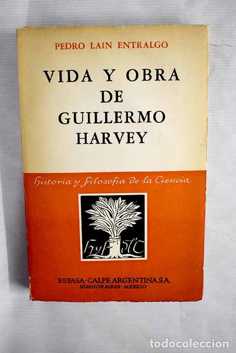 Libros: Vida y obra de Guillermo Harvey.- La&iacute;n Entralgo, Pedro - Foto 1