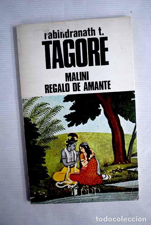 Libros: Malini ; Regalo de amante.- Tagore, Rabindranath - Foto 1