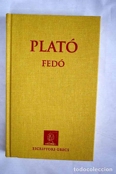 Libros: Fed&oacute;: Plat&oacute;n: Fundaci&oacute; Bernat Metge..- Plat&oacute;n - Foto 1