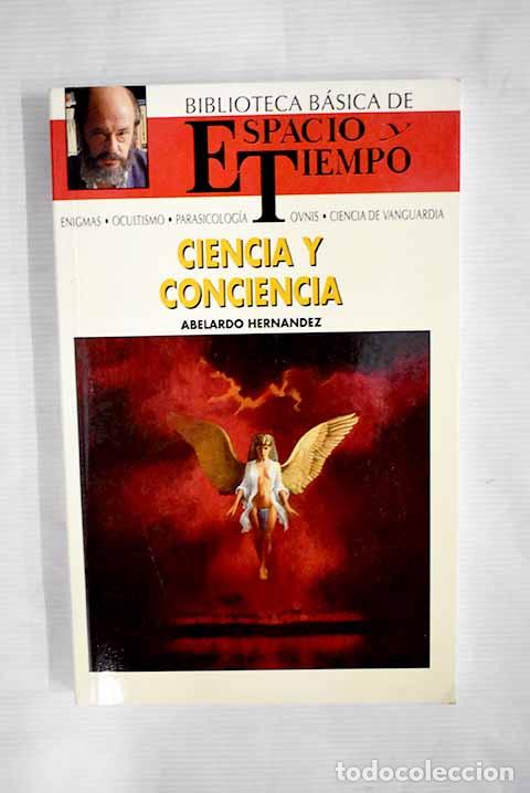 Libros: Ciencia y conciencia.- Hern&aacute;ndez, Abelardo - Foto 1