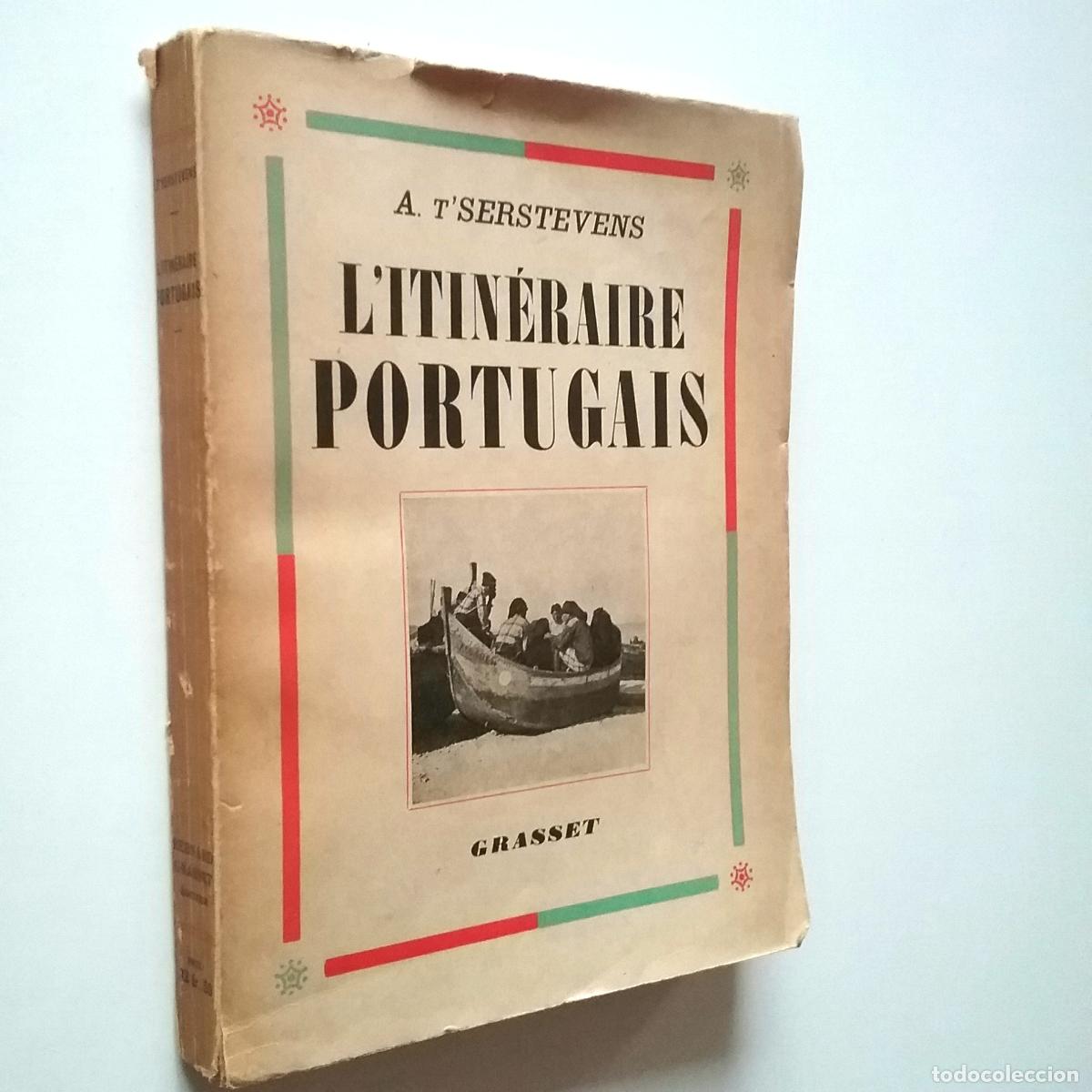 Libros: A. TSerstevens - LItin&eacute;raire portugais - Foto 1