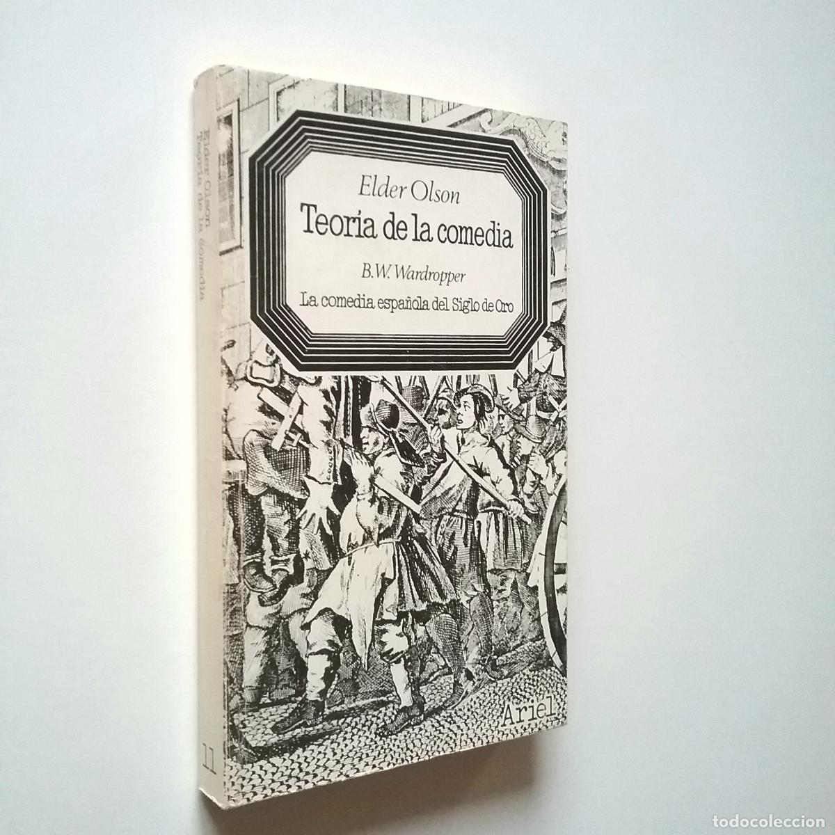 Libros: Elder Olson / B. W. Wardropper - Teor&iacute;a de la comedia / La comedia espa&ntilde;ola del Siglo de Oro - Foto 1