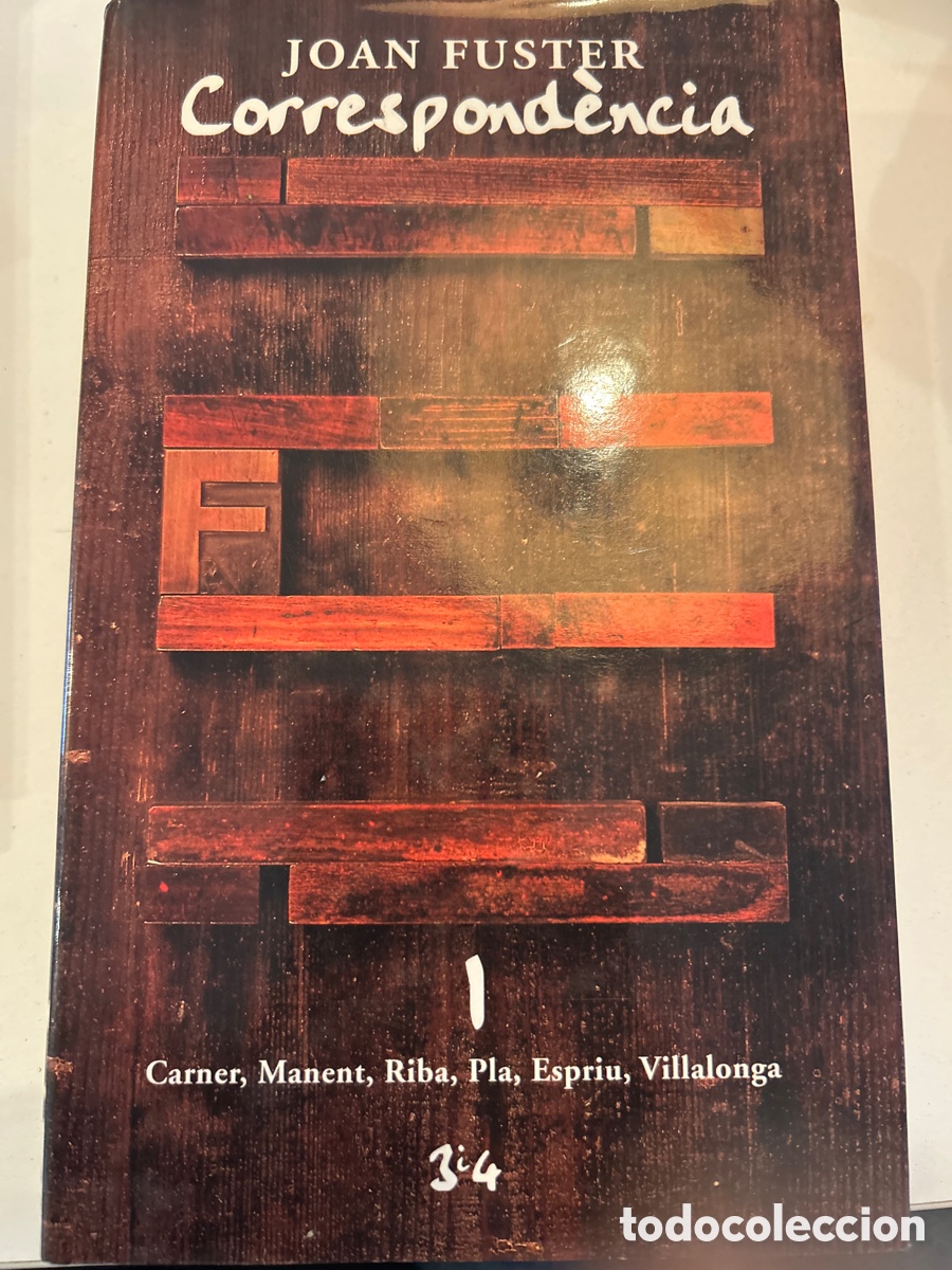 Libros: Joan Fuster. Correspond&egrave;ncia. Carner, Manent..C3 - Foto 1