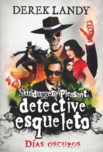Libri di seconda mano: SKULDDUGGERY PLEASANT, DETECTIVE ESQUELETO 4. D&Iacute;AS OSCUROS