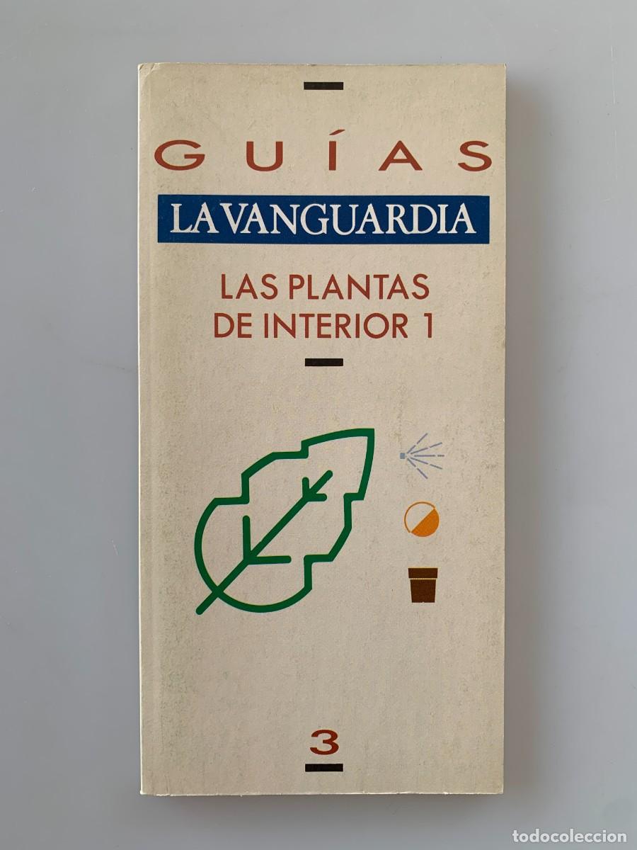 Libri di seconda mano: Las Plantas de Interior 1 N3 Gu&iacute;as Colecci&oacute;n La Vanguardia