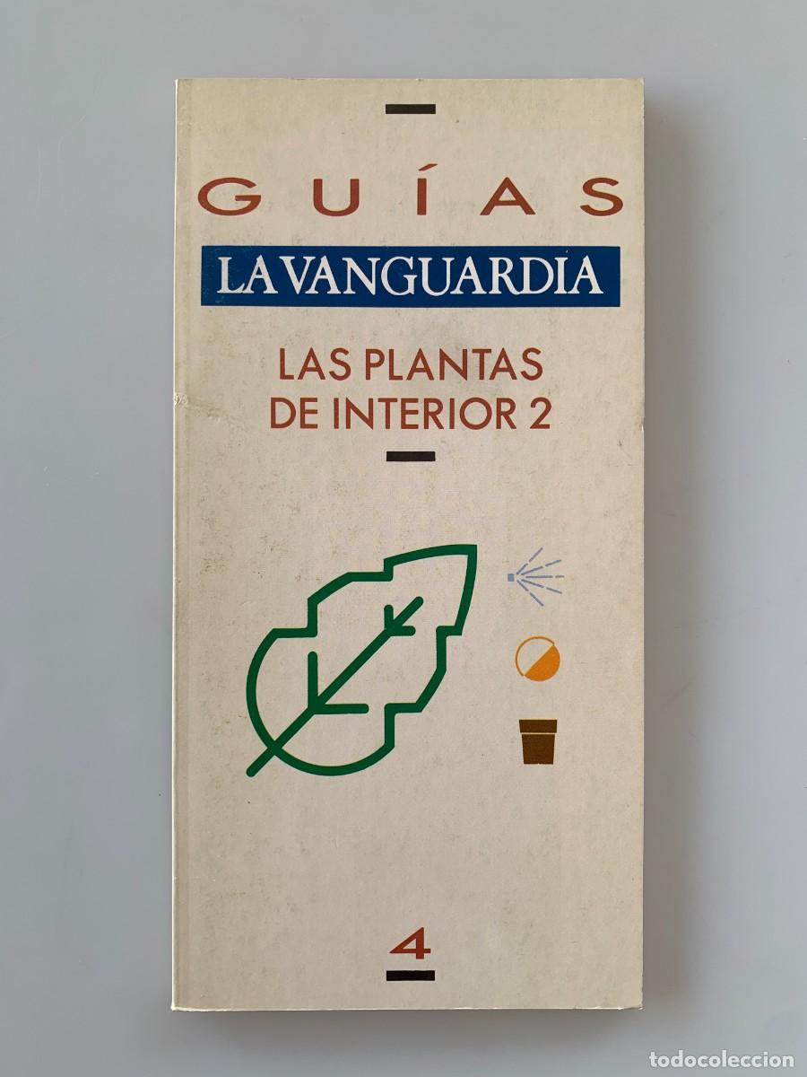 Libri di seconda mano: Las Plantas de Interior 2 N4 Gu&iacute;as Colecci&oacute;n La Vanguardia