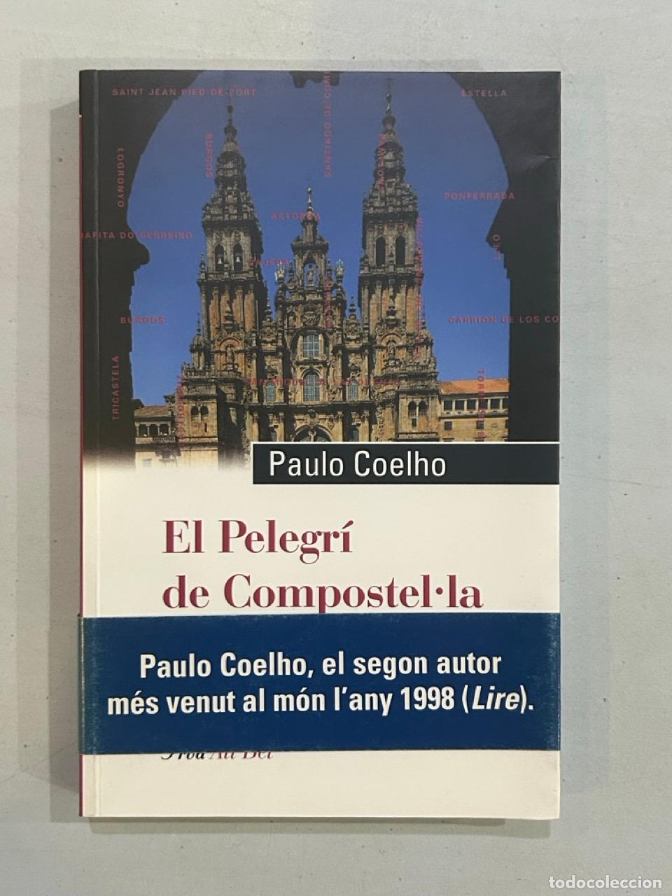 Libros: Paulo Coelho - El Pelegr&iacute; de Compostel&middot;la - Foto 1