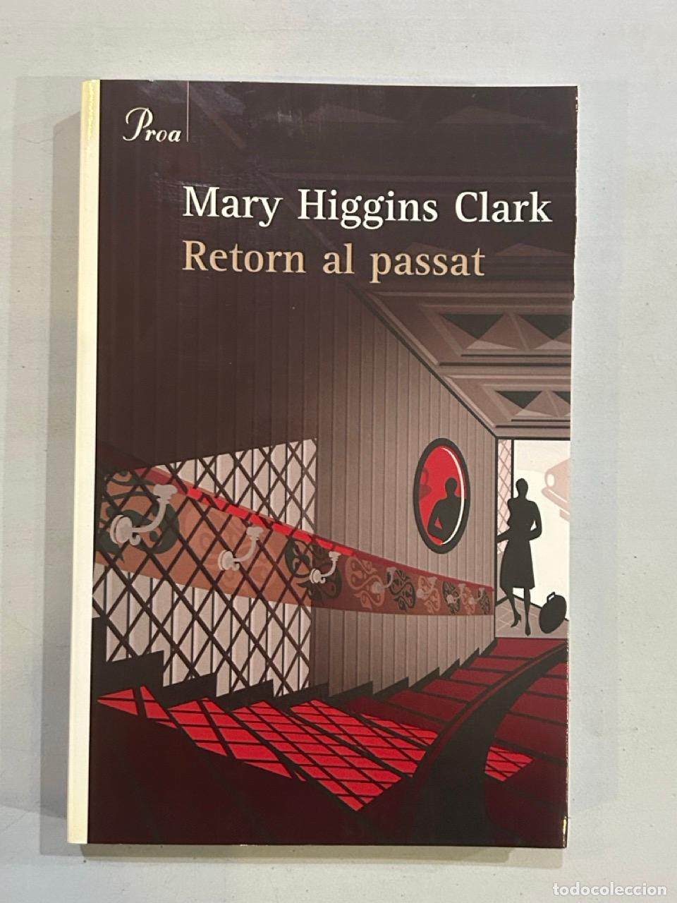 Libros: Mary Higgins Clark - Retorn al passat - Foto 1