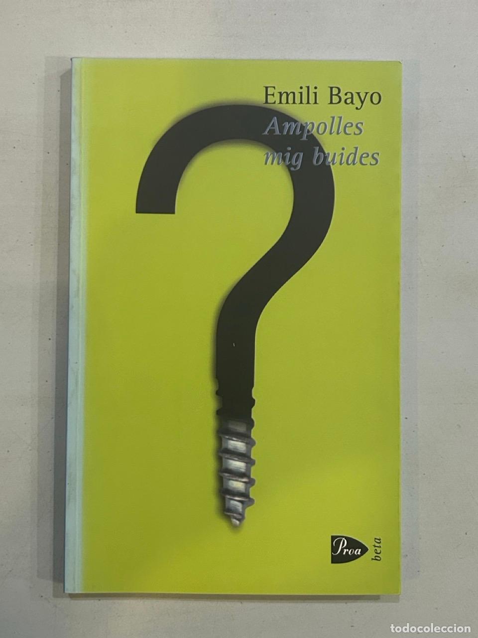 Libros: Emili Bayo - Ampolles mig buides - Foto 1