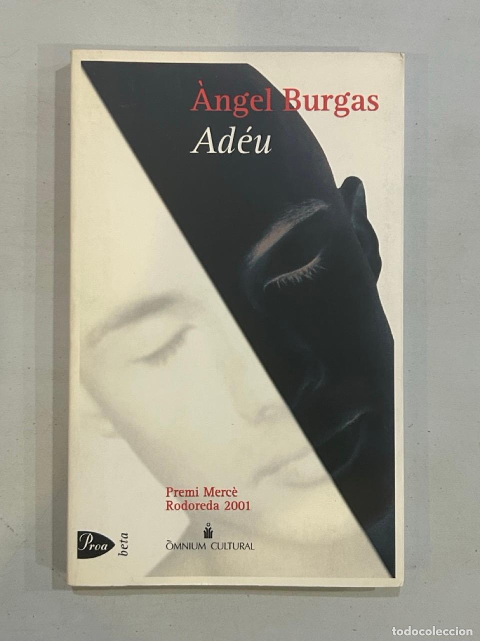 Libros: &Agrave;ngel Burgas - Ad&eacute;u - Foto 1