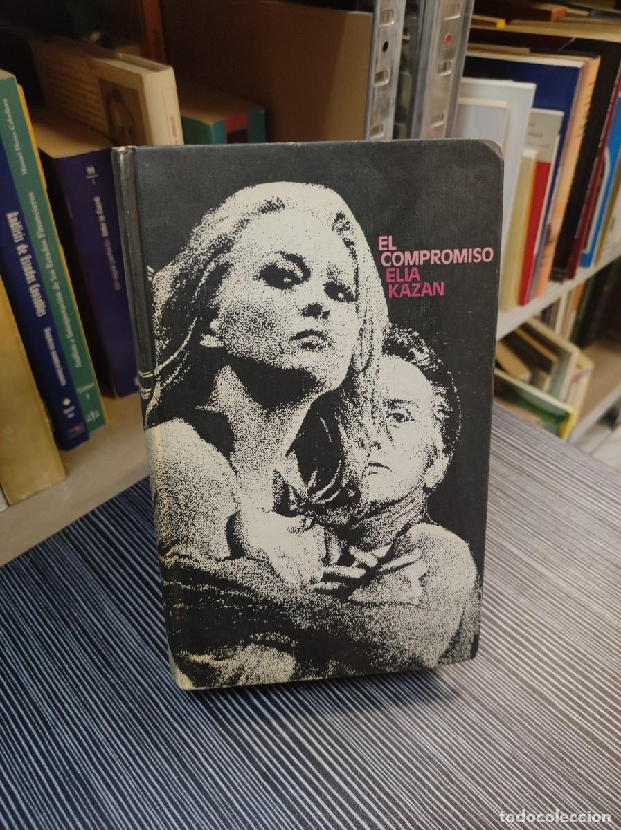 Libros: El Compromiso - Elia Kazan - Foto 1