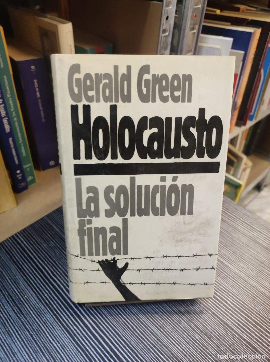 Libros: HOLOCAUSTO LA SOLUCION FINAL GERALD GREEN - Foto 1