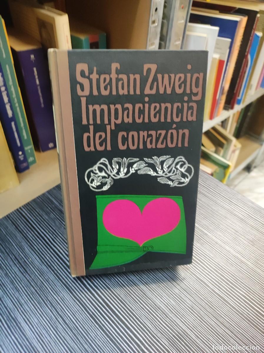 Libros: IMPACIENCIA DEL CORAZ&Oacute;N - STEFAN ZWEIG - Foto 1
