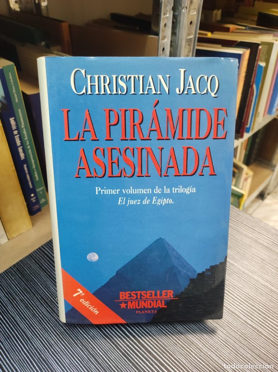 Libros: LA PIRAMIDE ASESINADA CHRISTIAN JACQ - Foto 1