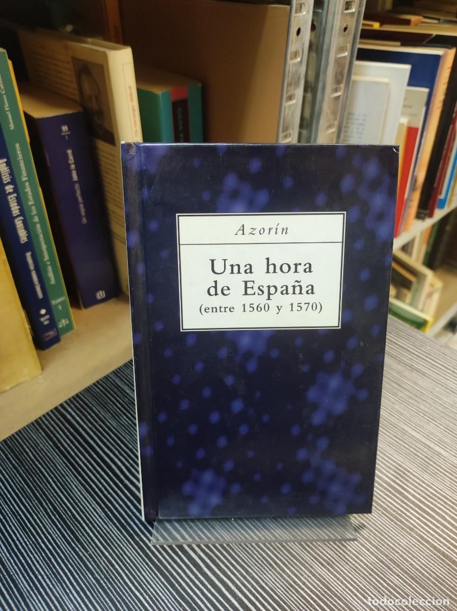 Libros: UNA HORA DE ESPA&Ntilde;A ENTRE 1560 Y 1570 AZORIN - Foto 1