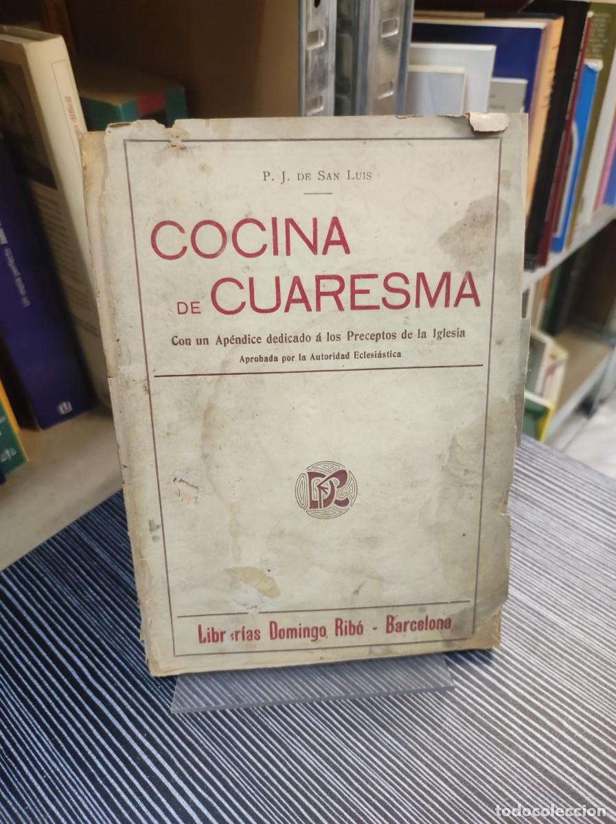 Libros: COCINA DE CUARESMA. P. J. DE SAN LUIS - Foto 1