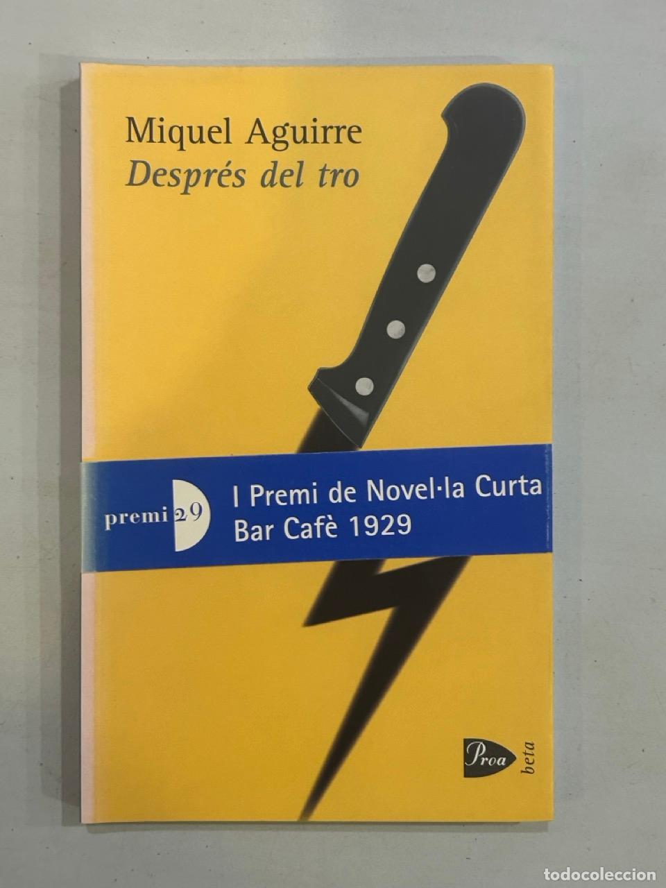 Libros: Miquel Aguirre - Despr&eacute;s del tro - Foto 1