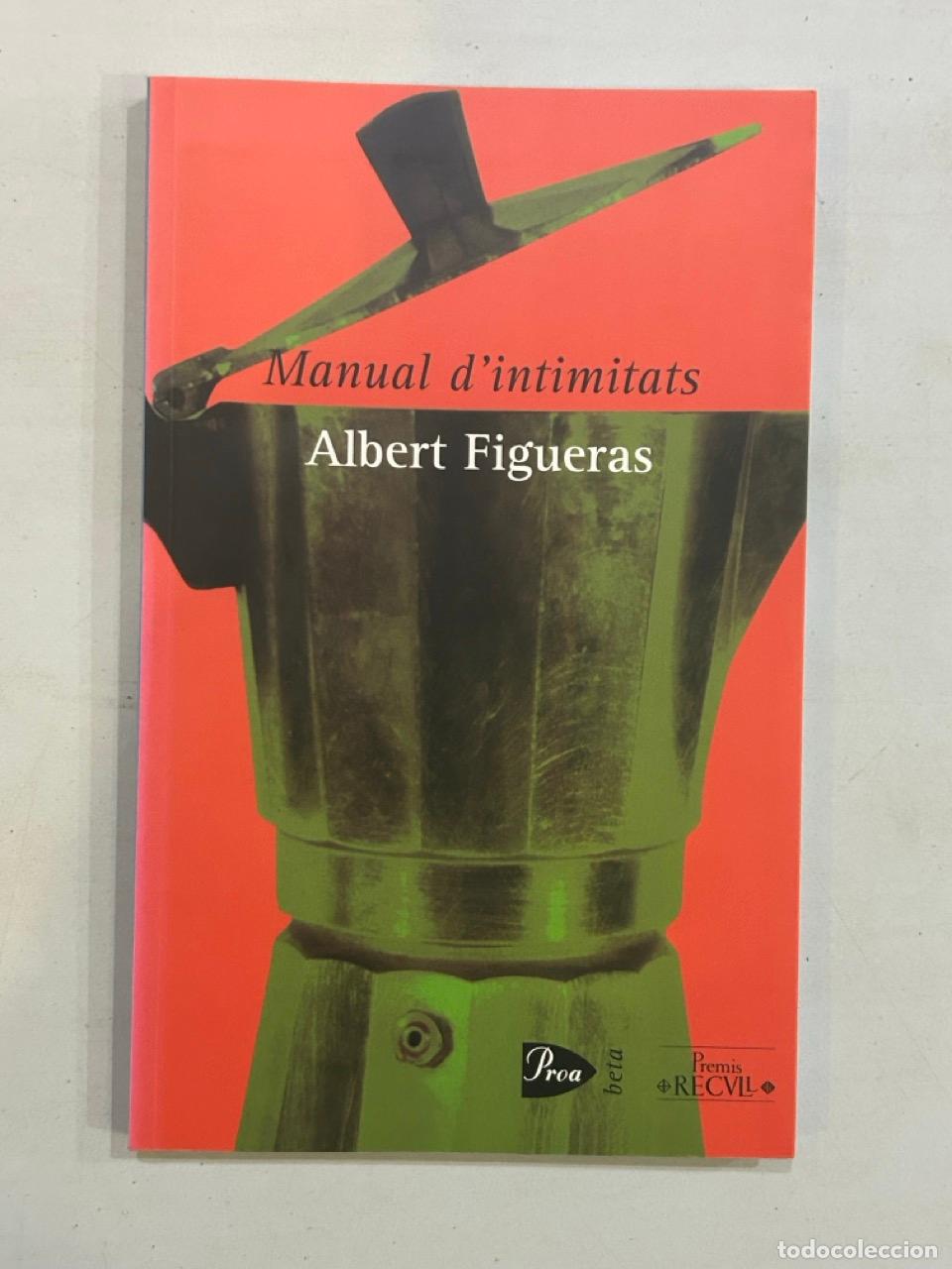 Libros: Albert Figueras - Manual dintimitats - Foto 1