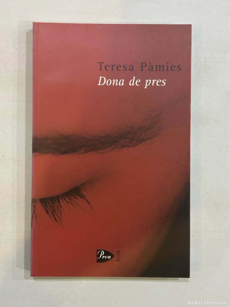 Libros: Teresa P&agrave;mies - Dona de pres - Foto 1