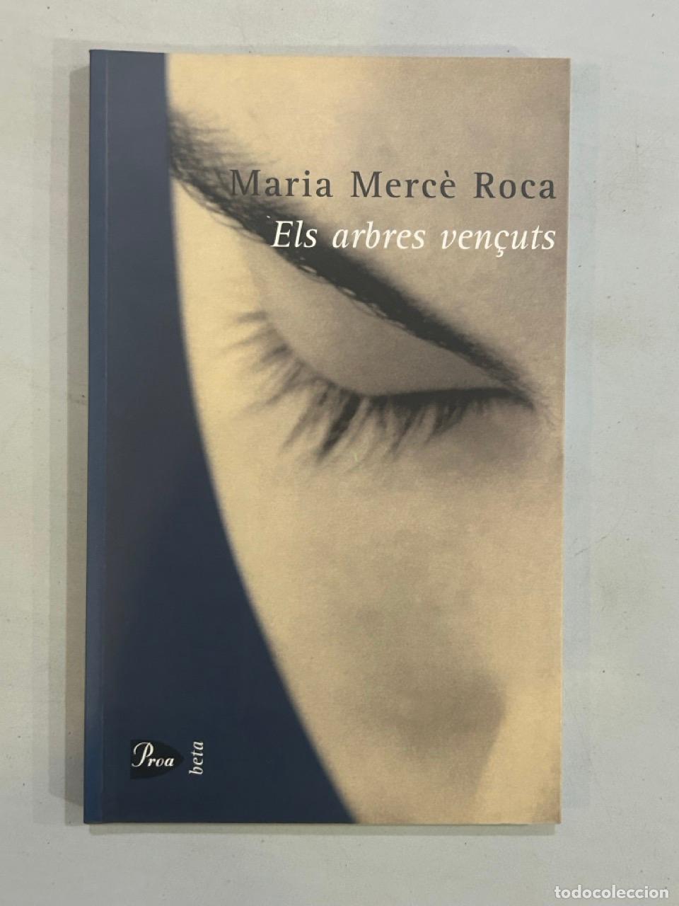 Libros: Maria Merc&egrave; Roca - Els arbres ven&ccedil;uts - Foto 1