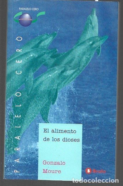 Libros: ALIMENTO DE LOS DIOSES - EL - MOURE, GONZALO - Foto 1