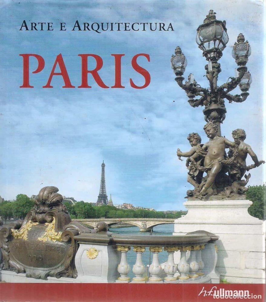 Libros: PARIS. ARTE E ARQUITECTURA - Foto 1