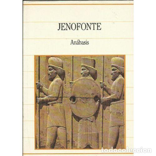 Libros: ANABASIS - JENOFONTE - Foto 1