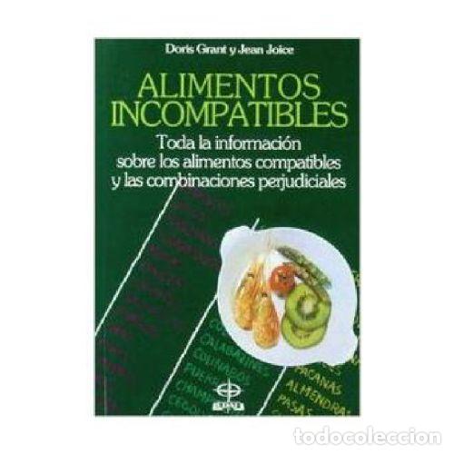Libros: ALIMENTOS INCOMPATIBLES - DORIS GRANT Y JEAN JOICE - Foto 1