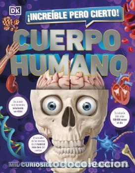 Libros: &iexcl;INCRE&Iacute;BLE PERO CIERTO! CUERPO HUMANO - DK - Foto 1
