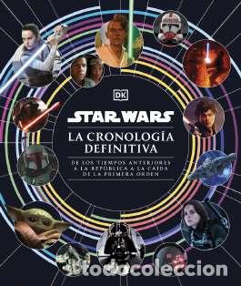 Libros: STAR WARS. LA CRONOLOG&Iacute;A DEFINITIVA - DK - Foto 1