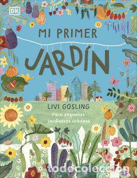 Libros: MI PRIMER JARD&Iacute;N - GOSLING LIVI - Foto 1