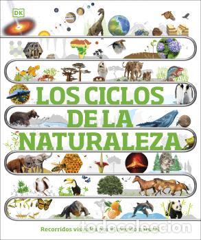 Libros: LOS CICLOS DE LA NATURALEZA - DK - Foto 1