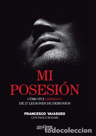 Libros: MI POSESI&Oacute;N - Vaiasuso Franc - Foto 1