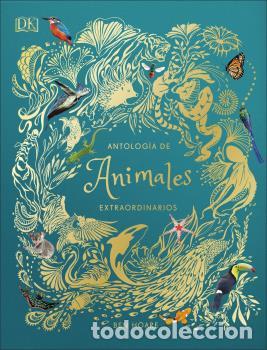 Libros: ANTOLOG&Iacute;A DE ANIMALES EXTRAORDINARIOS - VV. AA. - Foto 1