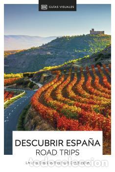 Libros: DESCUBRIR ESPA&Ntilde;A ROAD TRIPS - DK - Foto 1