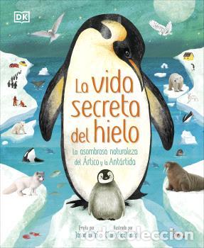 Libros: VIDA SECRETA DEL HIELO, LA - DK - Foto 1