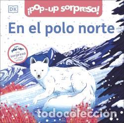 Libros: EN EL POLO NORTE (&iexcl;POP-UP SORPRESA!) - DK - Foto 1