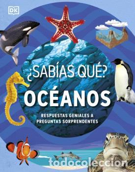 Libros: &iquest;SAB&Iacute;AS QU&Eacute;? OC&Eacute;ANOS - DK - Foto 1
